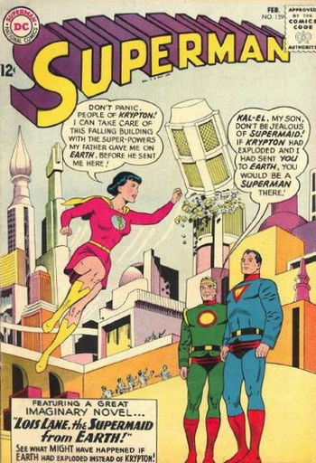 Lois Lane, the Supermaid from Earth!