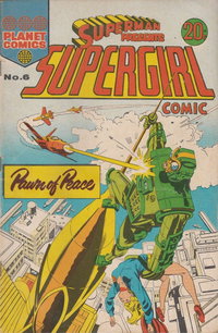 Superman Presents Supergirl Comic (KG Murray, 1973 series)  #6 ([February 1974]) — Pawn of Peace