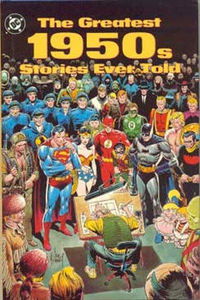 The Greatest 1950s Stories Ever Told (DC, 1990 series) 