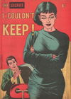 The Secret I Couldn't Keep! (Calvert, 1956?)  [June 1956?]