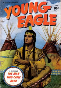 Young Eagle (Fawcett, 1950 series)  #4 (June 1951)