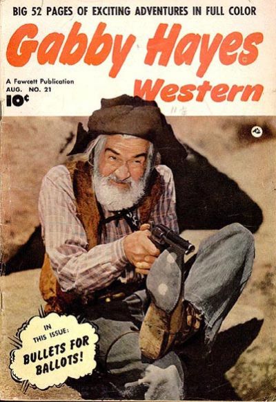Gabby Hayes Western (Fawcett, 1948 series) #21 (August 1950)