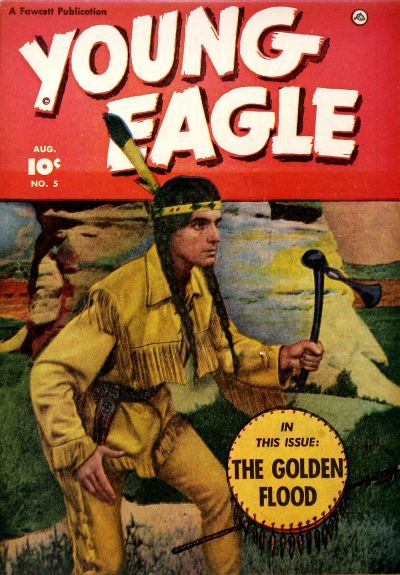 Young Eagle (Fawcett, 1950 series) #5 (August 1951)
