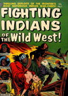 Fighting Indians of the Wild West!  #1 (March 1952)