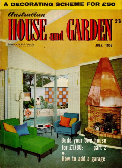 Australian House and Garden (House and Garden, 1948 series) v22#2 (July 1959)