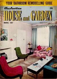 Australian House and Garden  v17#4 (March 1957)