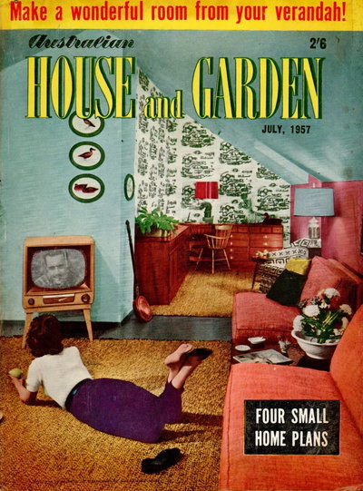 Australian House and Garden  v18#2 (July 1957)