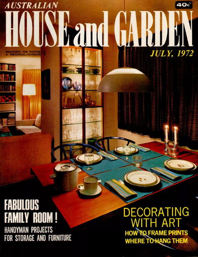 Australian House and Garden (House and Garden, 1948 series) v48#2 (July 1972)