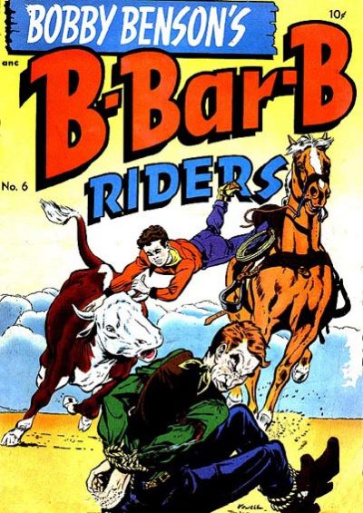 Bobby Benson's B-Bar-B Riders (Magazine Enterprises, 1950 series) #6 (February 1951)