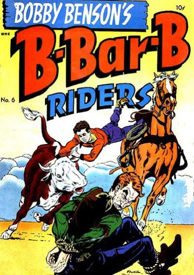 Bobby Benson's B-Bar-B Riders (Magazine Enterprises, 1950 series) #6 February 1951