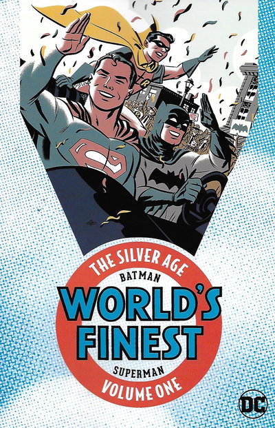 Batman & Superman in World's Finest Comics: The Silver Age  #1 ([May] 2017)