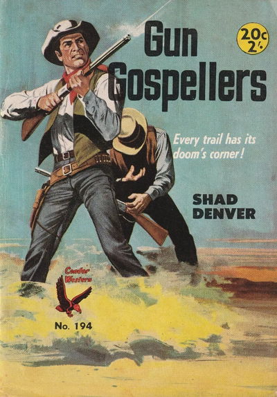 Condor Western (Cleveland, 1950? series) #194 — Gun Gospellers ([1966?])