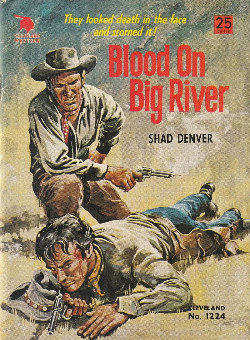 Cleveland Western (Cleveland, 1953? series) #1224 — Blood on Big River ([March 1968?])