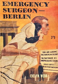 Emergency Surgeon—Berlin (Calvert, 1965 series) [nn] ([1965?])
