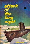 Attack of the Long Night (Calvert, 1960?)  ([1960?])