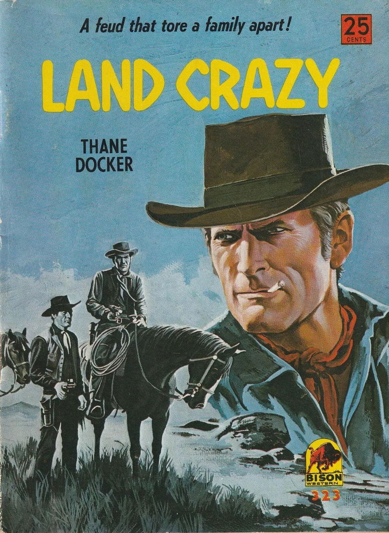 Bison Western (Cleveland, 1960? series) #323 — Land Crazy ([January 1969?])