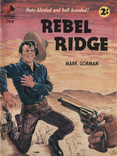 Bison Western (Cleveland, 1960? series) #169 — Rebel Ridge ([January 1965?])