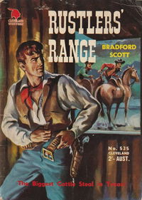 Cleveland Western (Cleveland, 1953? series) #535 — Rustlers' Range ([June 1955?])