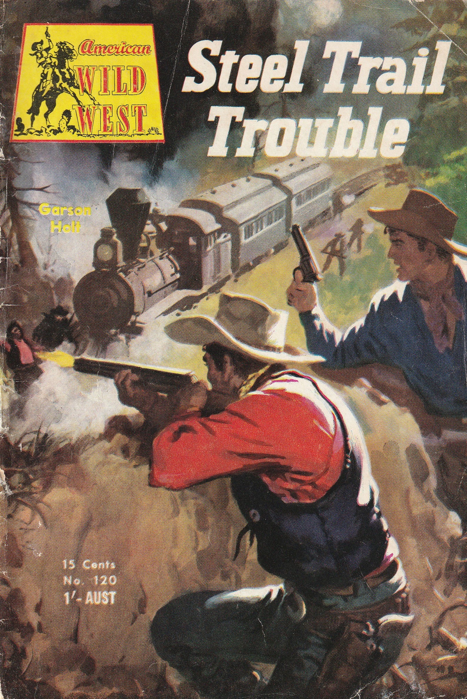 American Wild West (Cleveland, 1960? series) #120 — Steel Trail Trouble ([March 1960?])