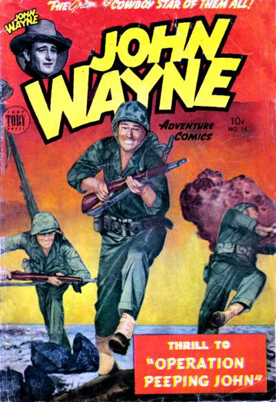 John Wayne Adventure Comics (Toby, 1949 series) #14 (April 1952)