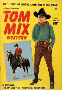 Tom Mix Western (Fawcett, 1948 series)  #32 (August 1950) — The Mystery of Tremble Mountain!