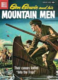 Ben Bowie and His Mountain Men (Dell, 1956 series)  #14 (February-April 1958) — Into the Trap!