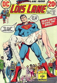 Superman's Girl Friend, Lois Lane (DC, 1958 series)  #128 (December 1972) — Death Waits to Kiss the Bride!