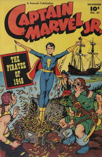 Captain Marvel Jr. (Fawcett, 1942 series)  #67 (November 1948) — The Pirates of 1948
