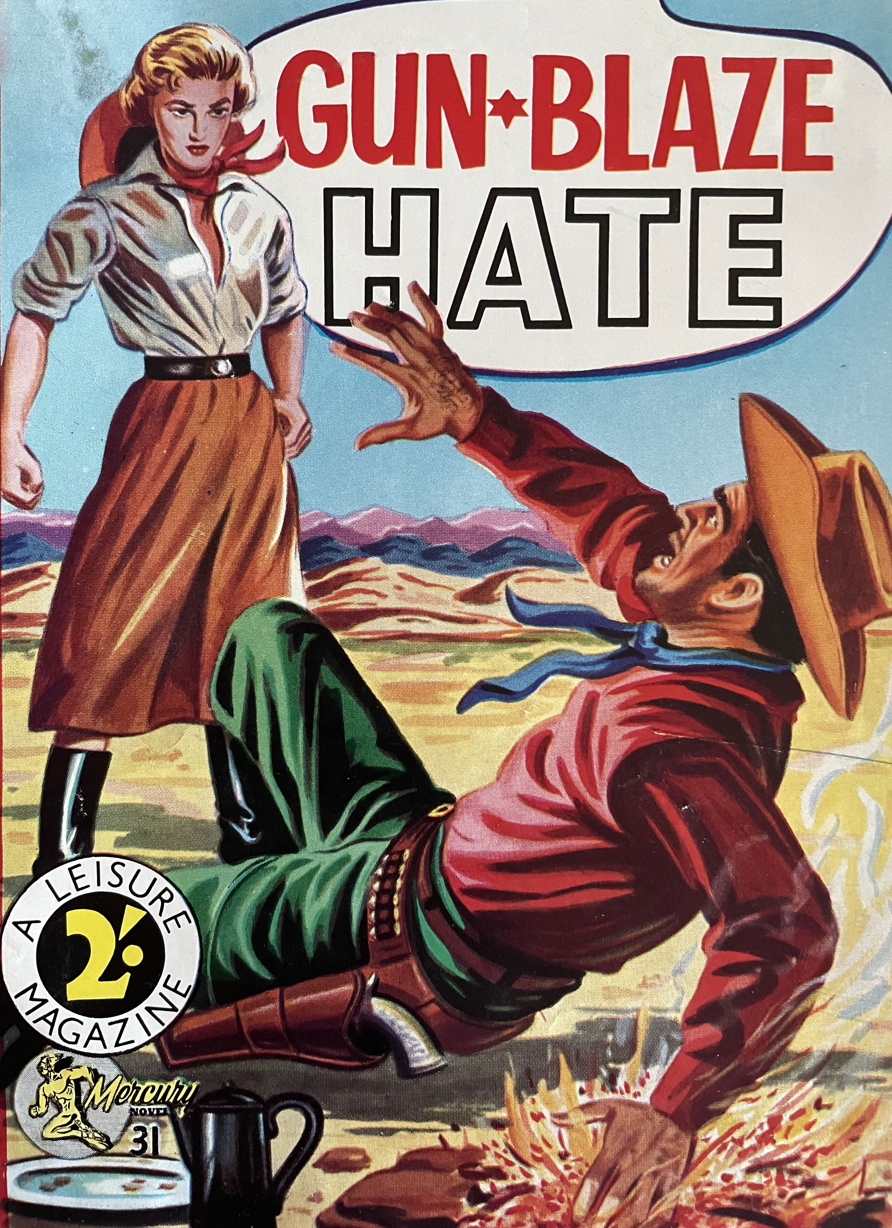 Mercury Novel (Action Comics, 1950? series) #31 — Gun Blaze Hate ([January 1958?])