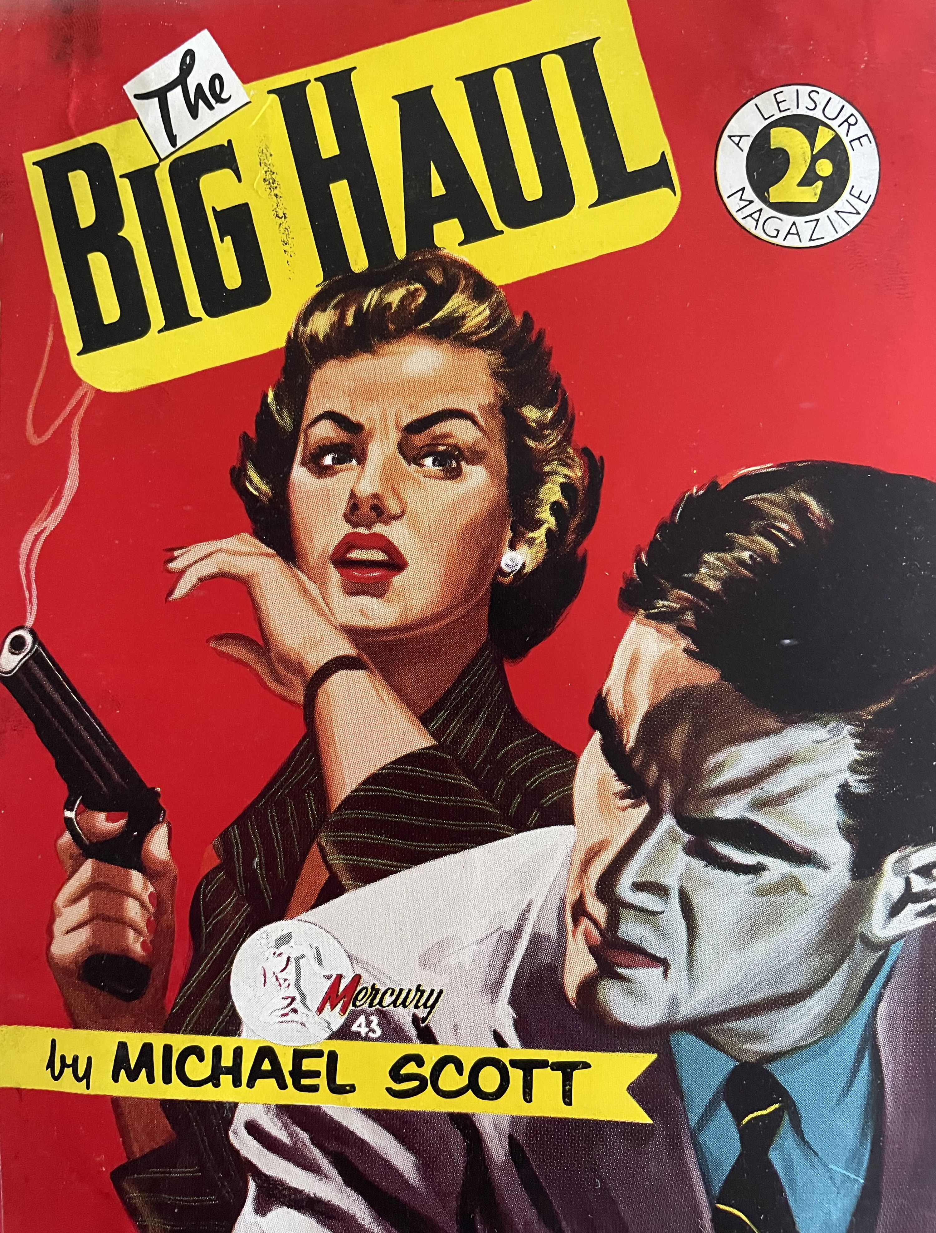 Mercury Novel (Action Comics, 1950? series) #43 — The Big Haul ([January 1959?])