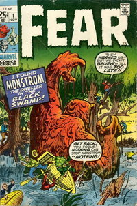 Fear (Marvel, 1970 series)  #1 (November 1970) — I Found Monstrom, the Dweller in the Black Swamp!