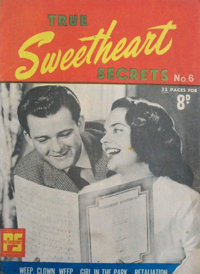 True Sweetheart Secrets (True Publications, 1950? series) #6 ([May 1951?])