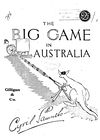The Big Game in Australia (Publicity Press, 1925)  — Being a Series of Cartoons Depicting Every Incident of the English Tour ([December 1924])