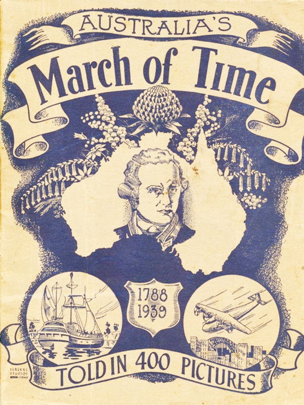 Australia's March of Time 1788-1939: Told in 400 Pictures (John Sands, 1939?)  ([1939?])