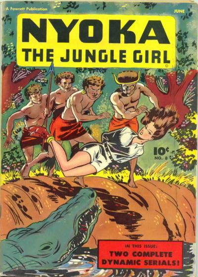Nyoka the Jungle Girl (Fawcett, 1945 series) #8 (June 1947)