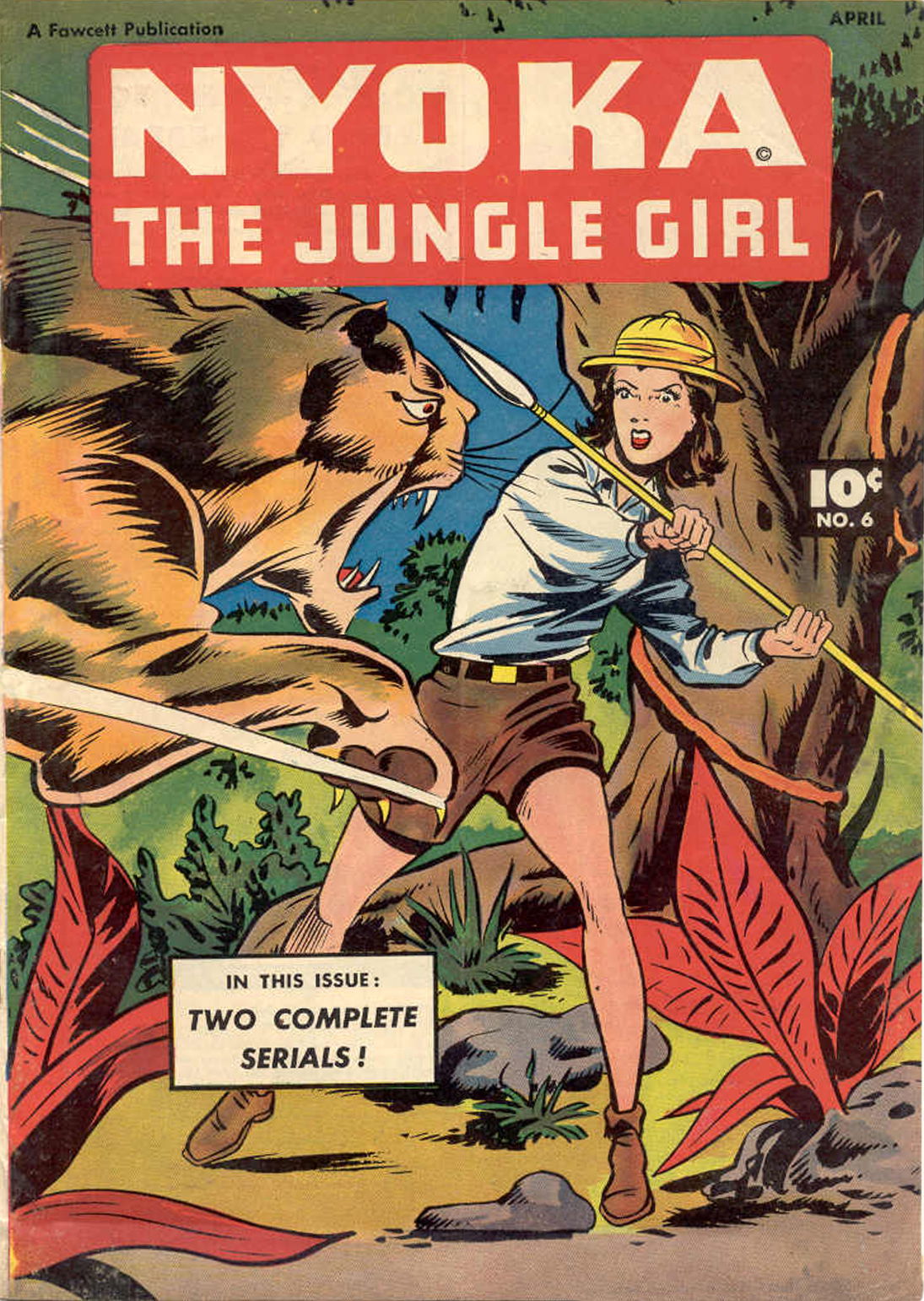 Nyoka the Jungle Girl (Fawcett, 1945 series) #6 (April 1947)