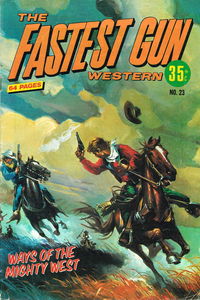 The Fastest Gun Western (KG Murray, 1974 series) #23