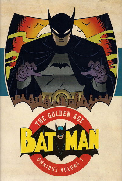 Batman: The Golden Age Omnibus (DC, 2015 series) #1 (2015 [January 2016])
