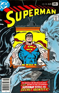 Superman (DC, 1939 series)  #326 (August 1978) — Superman Reveals His Secret Identity!