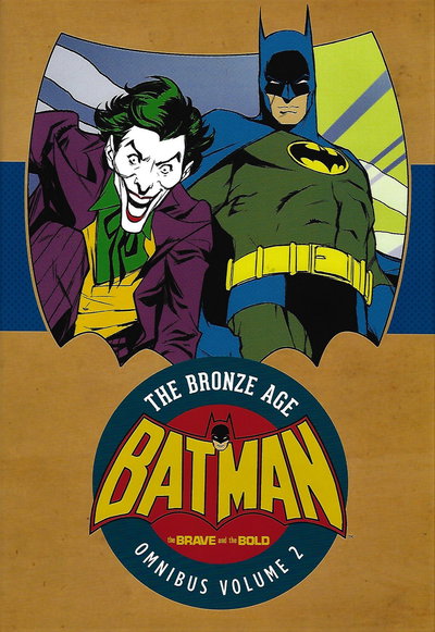 Batman: The Brave and the Bold - The Bronze Age Omnibus  #2 ([October] 2018)
