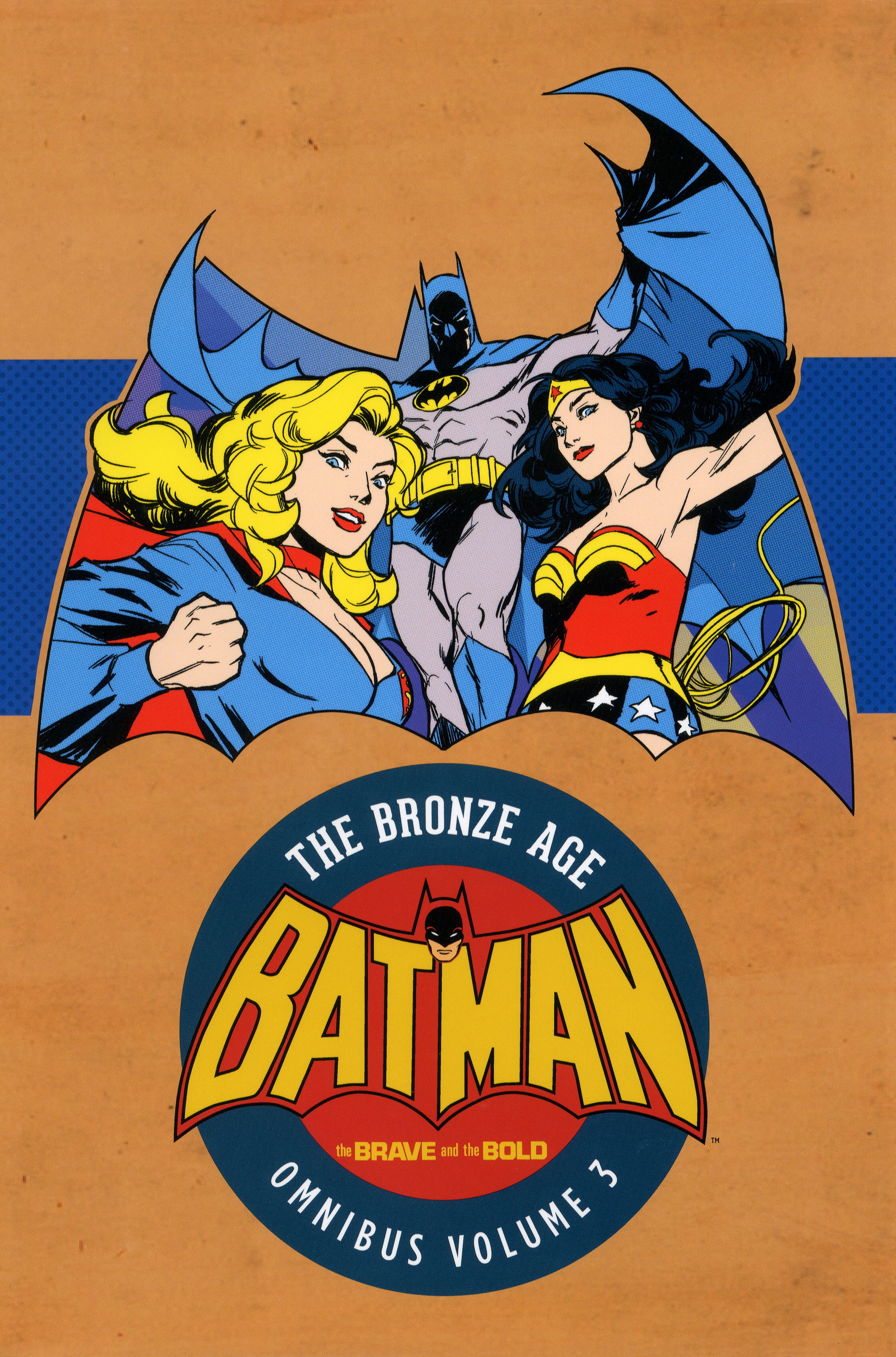 Batman: The Brave and the Bold - The Bronze Age Omnibus (DC, 2017 series) #3 ([November] 2021)