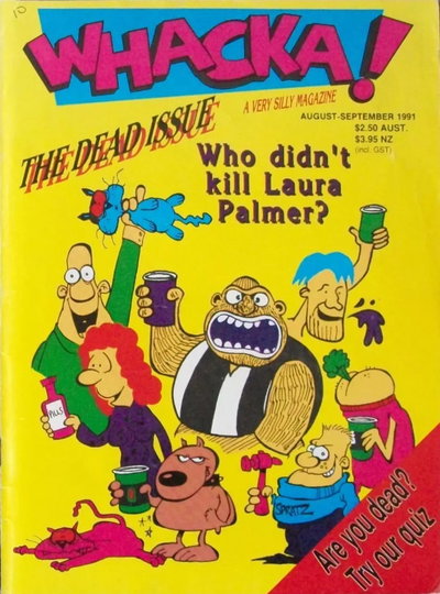 Whacka! and His Mates August-September 1991
