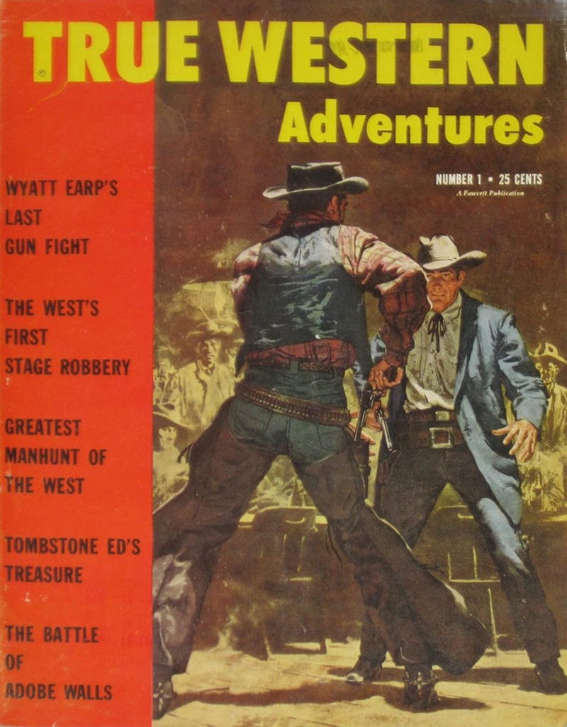 True Western Adventures (Fawcett, 1957 series) #1 (December 1957)