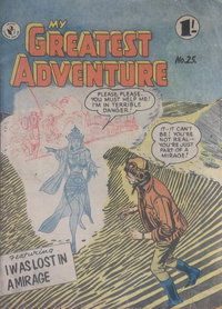 My Greatest Adventure (Colour Comics, 1955 series)  #25 ([April 1957])