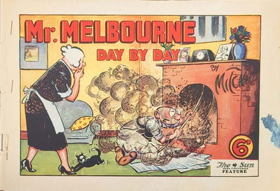 Mr. Melbourne Day by Day (Lawrence Kay, 1944? series) #6 ([June 1949?])