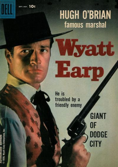 Hugh O'Brian, Famous Marshal Wyatt Earp  #4 (September-November 1958)
