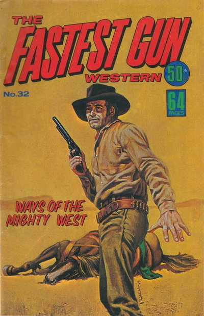 The Fastest Gun Western  #32 ([May 1978])