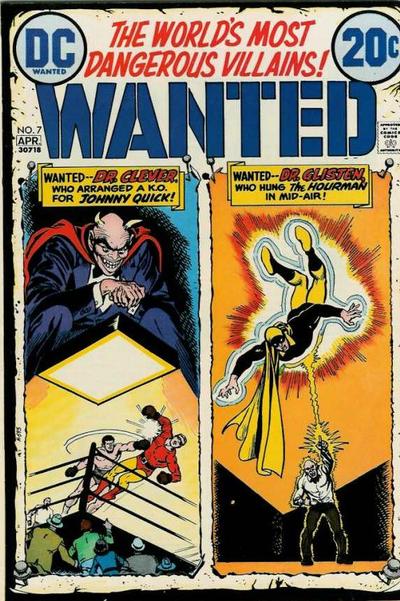 Wanted. The World's Most Dangerous Villains (DC, 1972 series) #7 (March-April 1973)