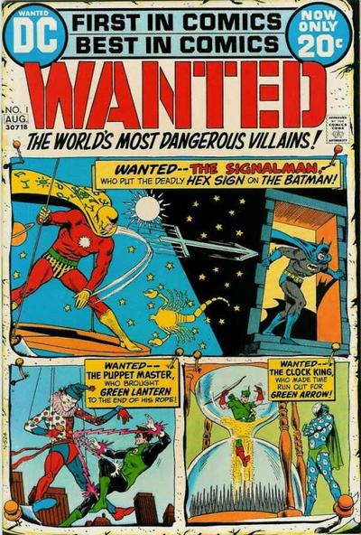 Wanted. The World's Most Dangerous Villains (DC, 1972 series) #1 (July-August 1972)