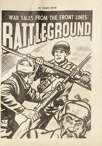 Greatest War Stories (Tricho, 1958 series)  #1 ([May 1959?]) — Battleground